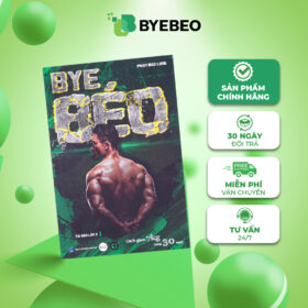 Sách Bye Béo 1 - Cách giảm 7Kg trong 30 ngày (Tái Bản 2023)